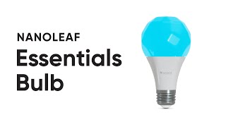 Setting Up your Nanoleaf Essentials A19 Bulb  Nanoleaf [upl. by Okoy]