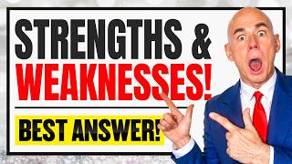 WHAT ARE YOUR STRENGTHS AND WEAKNESSES Job Interview Questions amp BEST ANSWERS [upl. by Marolda]