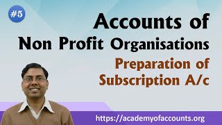 Preparation of Subscription Account  Accounts of Non Profit Organisations NPO [upl. by Asiruam273]