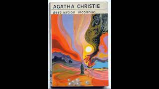 Agatha Christie  Destination inconnue  Livre Audio  Policier thrillers et œuvres à suspense [upl. by Evad417]