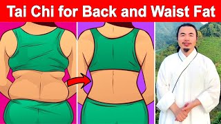 How to slim back and waist  Tai Chi Exercise To Reduce Back and Waist Fat Naturally at Home [upl. by Gnouhc]