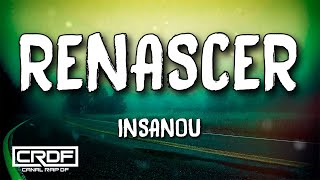 Insanou  Renascer Letra [upl. by Lavella]