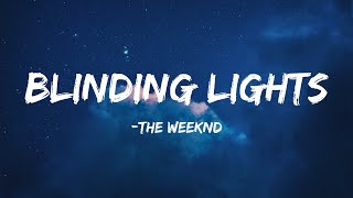 The Weeknd  Blinding Lights Lyrics [upl. by Ytsanyd]