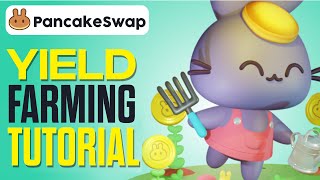 How To Use PancakeSwap And Yield Farming  Easy Tutorial For Beginners [upl. by Alios]