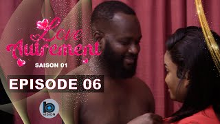 Série  LOVE AUTREMENT  Episode 06  Saison 1 [upl. by Yelrah]