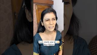 Kuch clients aise bhi 🤣🤣 makeup parulgargmakeup shortsviral viralbride viralvideo viralreel [upl. by Berner898]