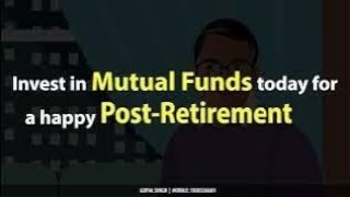 Invest in Mutual Fund Today For a Happy Post Retirement Retirement Kaise Plan Kare [upl. by Johann277]