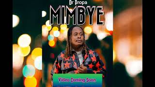 Dr Propa  Mimbye Ugandan Hit SongOfficial Video2024  Reagan Pro Promotions [upl. by Nilrah312]