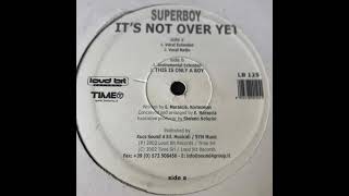 Superboy  Its Not Over Yet Instrumental Extended [upl. by Bathsheba545]