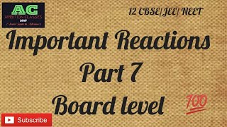 Important Reactions Part 7  Class 12 CBSE JEENEET ambitionclasses2019 😊😊😊 [upl. by Iams]