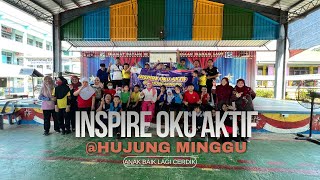 EPISOD 9  PROGRAM INSPIRE OKU AKTIFHUJUNG MINGGU BAHAGIAN PANTAI BARAT [upl. by Ardnael]