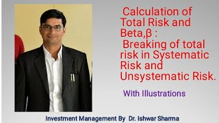 Measurement of Total Risk beta Systematic risk and unsystematic risk [upl. by Nedia445]