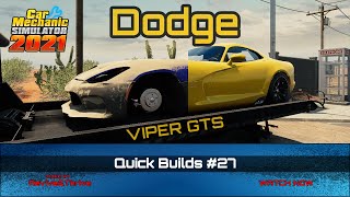 REBUILDING A CRASHED DODGE VIPER ∥ CMS 21 QuickBuild [upl. by Ardnuas]