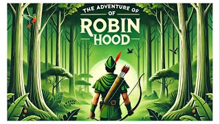 Robin Hood The Adventure of Robin Hood  Bedshort stories for kids  Bedtime Stories Moral Stories [upl. by Col736]