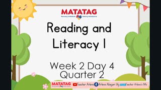 Reading and Literacy Week 2 Day 4 Quarter 2 MATATAG [upl. by Joshuah427]