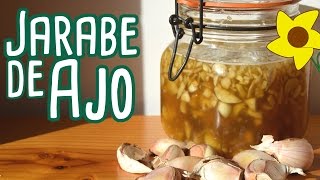 JARABE DE AJO PARA CONGESTIÓN GRIPE O CATARRO [upl. by Elburr57]