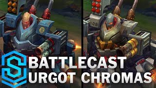 Battlecast Urgot Chroma Skins [upl. by Enomal]