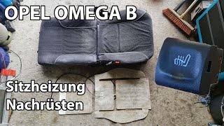 Sitzheizung Nachrüsten Beim Opel Omega B [upl. by Willmert]