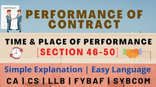 Time and Place in Performance of Contract  Section 46  50  with Examples  Creative Notes [upl. by Akenn]