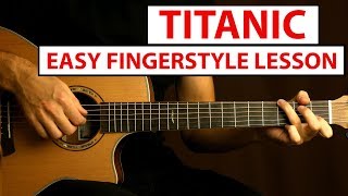 Titanic  My Heart Will Go On  Easy Fingerstyle Guitar Lesson Tutorial How to play Fingerstyle [upl. by Asilav249]