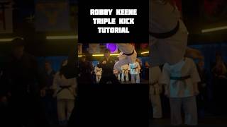 Robby Keene Triple Kick Tutorial shorts [upl. by Durwin600]