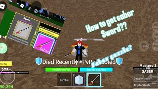 “How to Get the Saber Sword in 2024  Ultimate Guide for Blox Fruits” [upl. by Eiloj22]