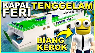 ENCES Jadi KAPTEN KAPAL FERI Ehh Tenggelam😒 Roblox Simulator Feri🚢 [upl. by Lovato]