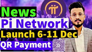 Pi Network latest news today  Pi Network QR code payment  Pi Network event in December [upl. by Doretta]