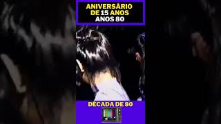 Festa de aniversário anos 80 nostalgia anos80 youtubeshorts [upl. by Bunny]