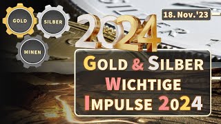 Gold amp Silber  8 wichtige Impulse für 2024 [upl. by Atinreb]