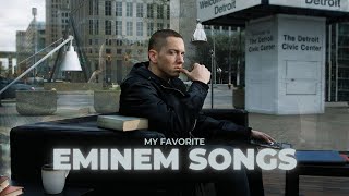 my favorite eminem songs with no specific order ★ [upl. by Anaitit]