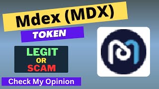 Mdex MDX Token is a Legit or Scam  Is MDX token Legit or Scam [upl. by Ludwig]