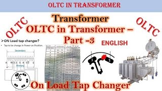 On load tap changer in Transformer Part 3  English [upl. by Aneed836]