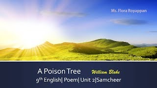 A Poison Tree 9th English Poem Unit 2 Samacheer TNPSC [upl. by Antoni266]