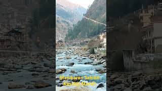 Manikaran Sahib Nature Kasolmountains Manali [upl. by Norej]