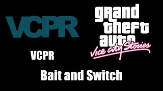 GTA Vice City Stories  VCPR  Bait and Switch [upl. by Dobrinsky451]