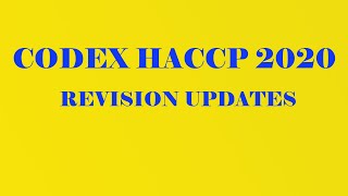 CODEX HACCP 2020 Revision [upl. by Prouty]