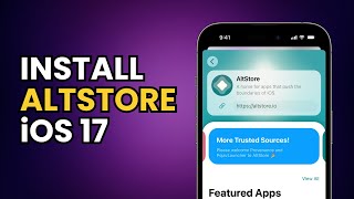 INSTALL ALTSTORE IOS 17 [upl. by Herminia]