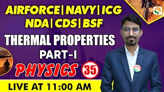 Thermal Properties 1  Physics for Airforce nda Navy ICG  airforce x group physics  Airforce [upl. by Angadreme]