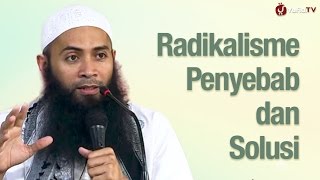 Radikalisme Penyebab dan Solusi  Ustadz Dr Syafiq Riza Basalamah MA [upl. by Verity713]