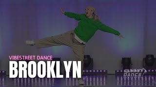 Brooklyn  Vibestreet Dance  Summit Dance Challenge [upl. by Boccaj194]