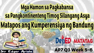 Mga Hamon sa Pagkabansa sa Pangkontinenteng Timog Silangang Asya AP7 Q3 Week 56 depedmatatag [upl. by Grosz]