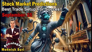 Sep 25 Financial Astrology Stock Market Predictions Trading Setup [upl. by Zola]