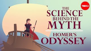 The science behind the myth Homers quotOdysseyquot  Matt Kaplan [upl. by Liebowitz]