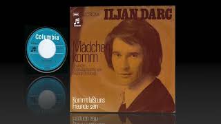 Iljan Darc  Mädchen komm quotMouldy Old Doughquot 1973 HD [upl. by Wulfe]