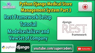 Python Django Medical Store Management System Part 3  Rest Setup Serializer and Viewset of Company [upl. by Acnayb]