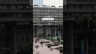 Discover the Barbican Londons Hidden Cultural Gem and Architectural Marvel 🎭🏙️ [upl. by Edgell536]