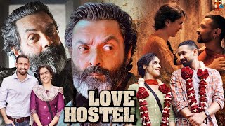 Love Hostel  Full Movie HD Facts  Bobby Deol  Vikrant Massey  Sanya  2022  Review amp Facts HD [upl. by Lillie]