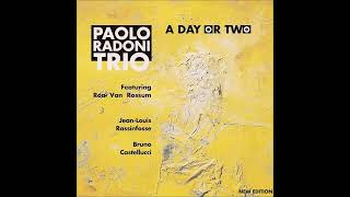 Paolo Radoni Trio  A Day or Two 1993 [upl. by Sidnal18]