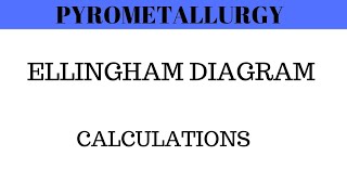 Pyrometallurgy  Ellingham Diagram Practical Questions  Engineering Chemistry [upl. by Annail940]